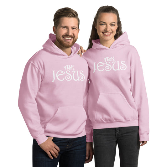 Ask Jesus Unisex Hoodie