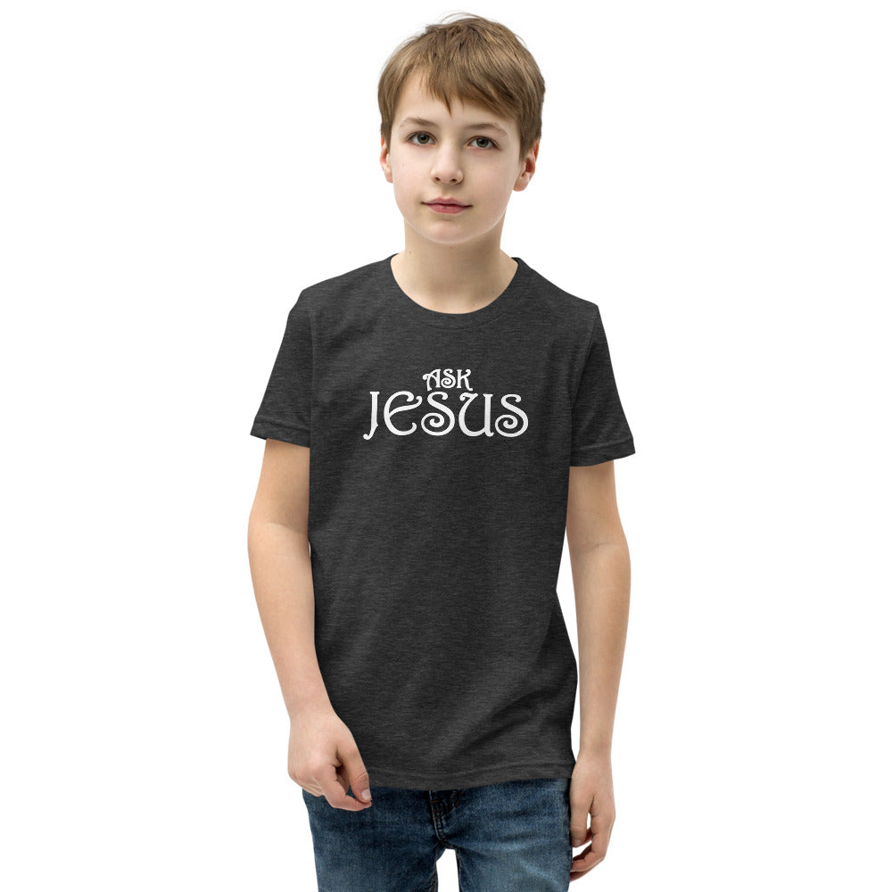 Ask Jesus Youth Short Sleeve T-Shirt